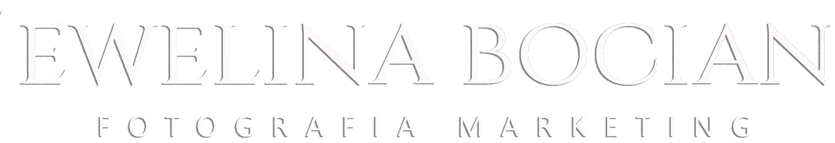 Ewelina Bocian | Fotografia | Marketing